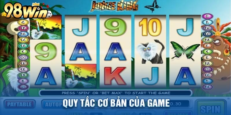 Tham khảo các quy tắc chơi game Jungle King.